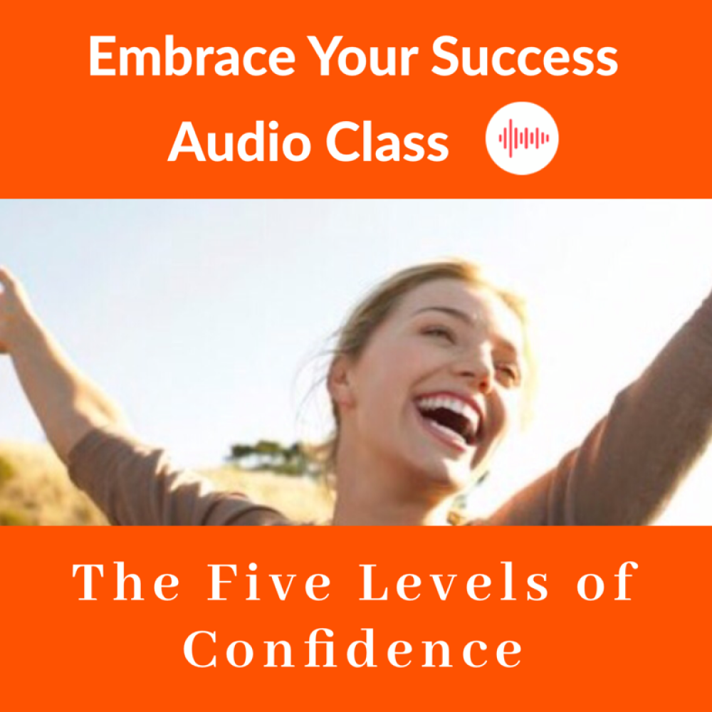 The Five Levels of Confidence